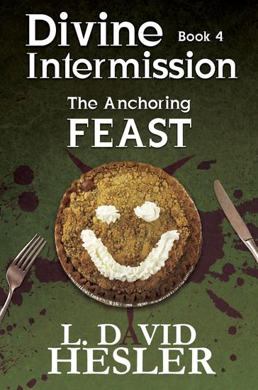 The Anchoring Feast - L. David Hesler