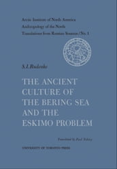The Ancient Culture of the Bering Sea and the Eskimo Problem No. 1
