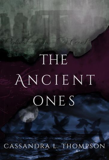 The Ancient Ones - Cassandra L. Thompson