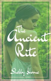 The Ancient Rite