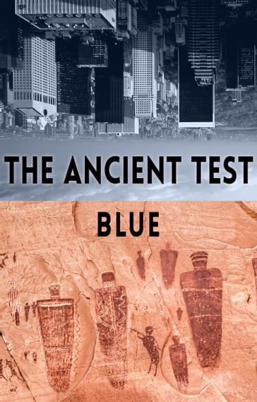 The Ancient Test - Blue