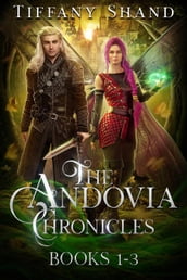 The Andovia Chronicles Books 1-3