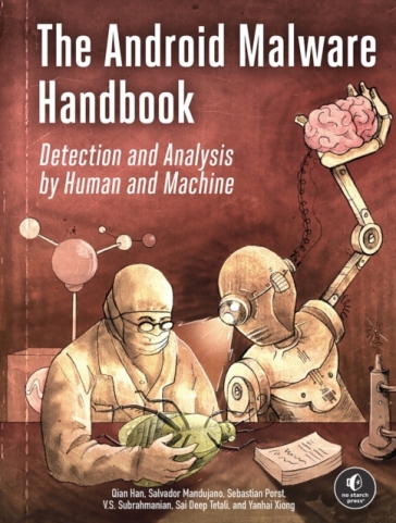 The Android Malware Handbook - Qian Han - Sai Deep Tetali - Salvador Mandujano