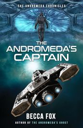 The Andromeda s Captain