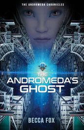 The Andromeda s Ghost