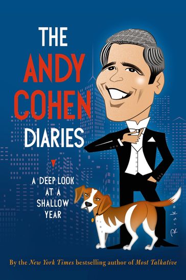 The Andy Cohen Diaries - Andy Cohen