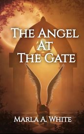 The Angel At The Gate