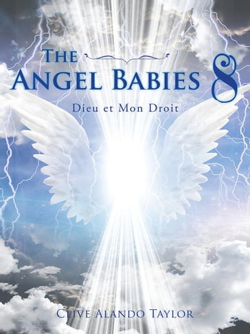 The Angel Babies 8 - Clive Alando Taylor