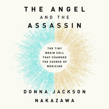 The Angel and the Assassin - Donna Jackson Nakazawa