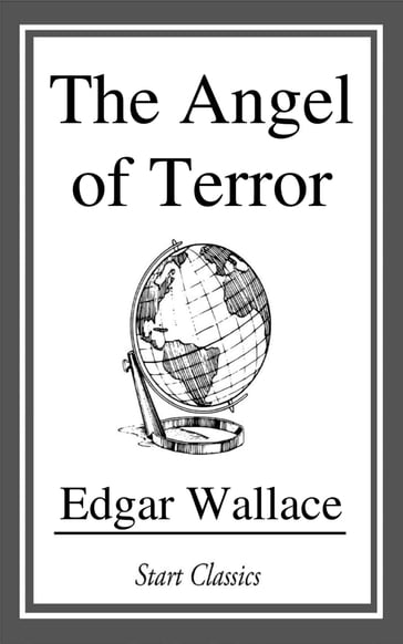 The Angel of Terror - Edgar Wallace