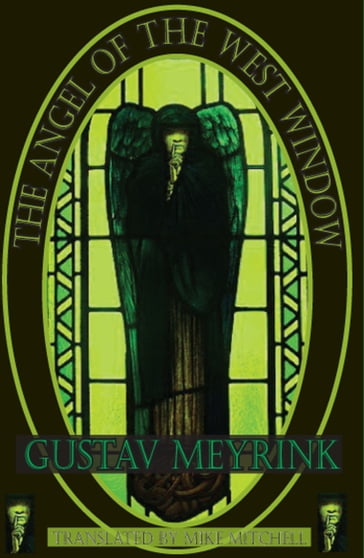 The Angel of the West Window - Gustav Meyrink