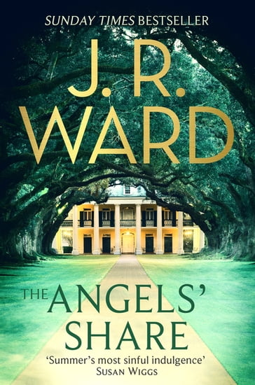 The Angels' Share - J. R. Ward