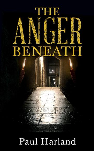 The Anger Beneath - Paul Harland