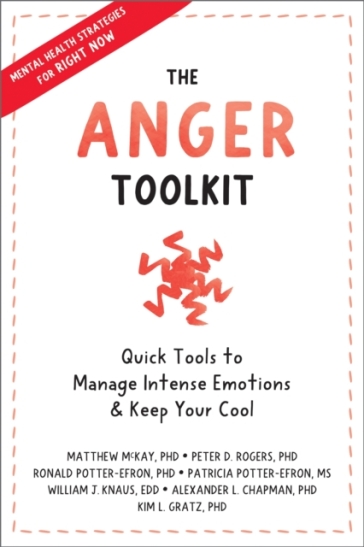 The Anger Toolkit - Peter D. Rogers - Ronald T. Potter Efron - Patricia Potter Efron - William J Knaus