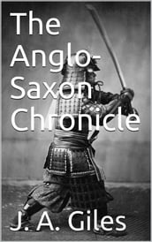 The Anglo-Saxon Chronicle