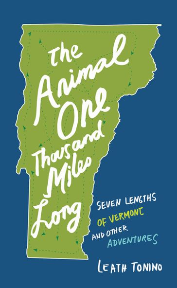 The Animal One Thousand Miles Long - Leath Tonino