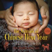 The Animals of Chinese New Year /