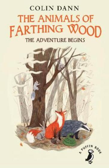 The Animals of Farthing Wood: The Adventure Begins - Colin Dann