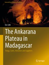 The Ankarana Plateau in Madagascar
