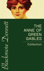 The Anne of Green Gables Collection