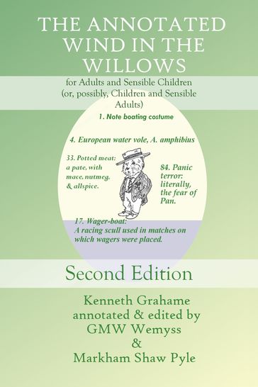 The Annotated Wind in the Willows, for Adults and Sensible Children (or, possibly, Children and Sensible Adults) - GMW Wemyss