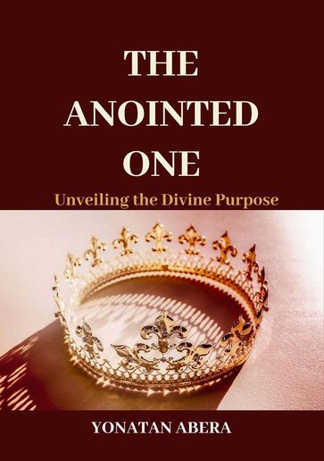 The Anointed One - Yonatan Abera