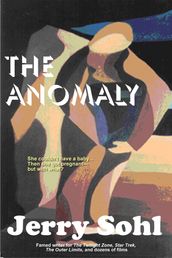 The Anomaly