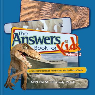 The Answers Book for Kids Volume 2 - Cindy Malott - Ken Ham