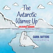 The Antarctic Warms Up