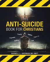 The Anti-Suicide Book For Christians