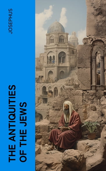 The Antiquities of the Jews - Josephus