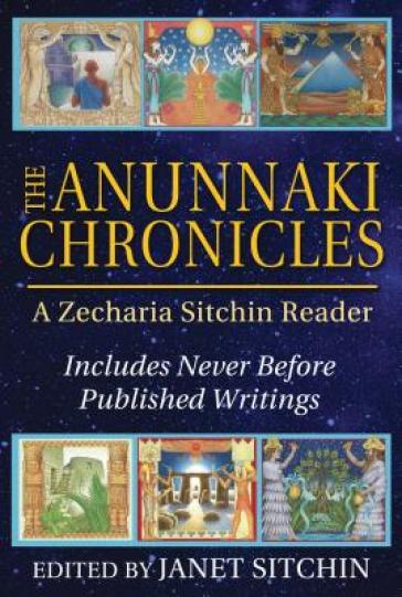 The Anunnaki Chronicles - Zecharia Sitchin