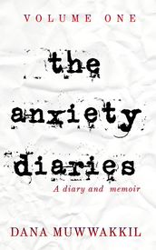 The Anxiety Diaries