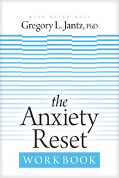 The Anxiety Reset Workbook