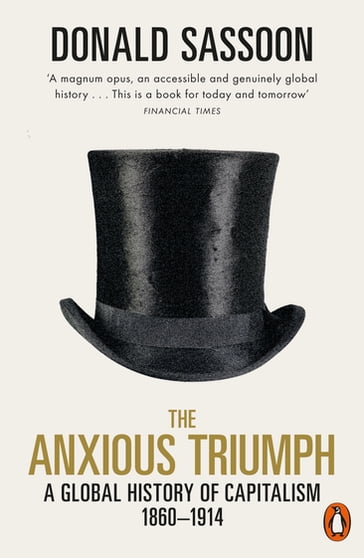 The Anxious Triumph - Donald Sassoon