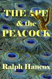 The Ape & the Peacock