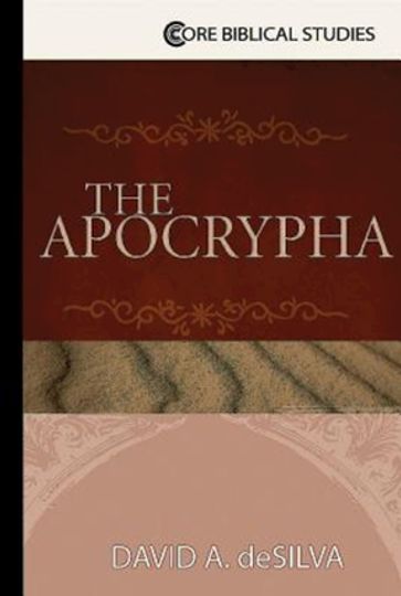 The Apocrypha - David A. deSilva