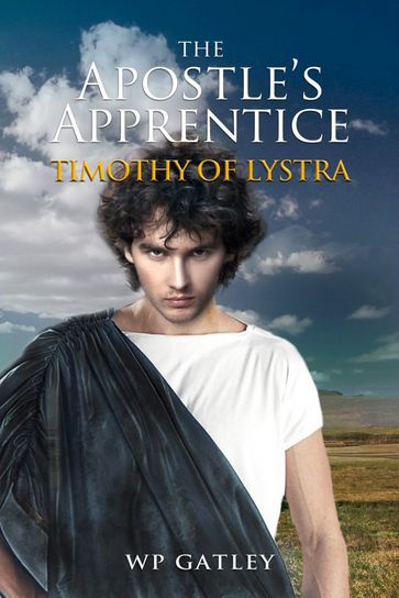 The Apostle's Apprentice - WP Gatley