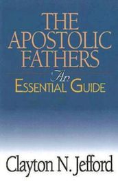 The Apostolic Fathers