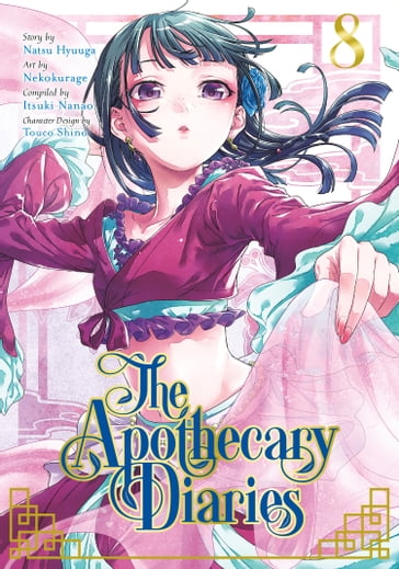 The Apothecary Diaries 08 (Manga) - Natsu Hyuuga - Itsuki Nanao - Touco Shino - Nekokurage