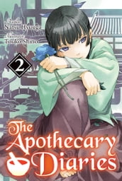 The Apothecary Diaries: Volume 2 (Light Novel)