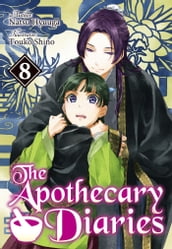 The Apothecary Diaries: Volume 8 (Light Novel)