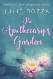 The Apothecary s Garden