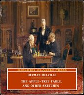 The Apple-Tree Table, and Other Sketches