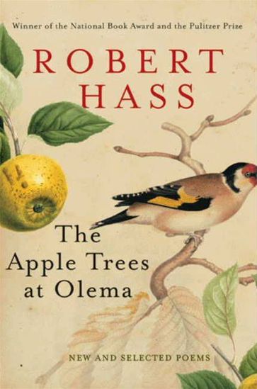 The Apple Trees at Olema - Robert Hass