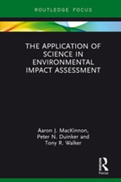 The Application of Science in Environmental Impact Assessment