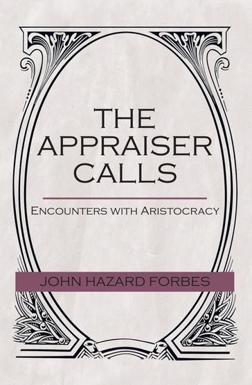The Appraiser Calls - JOHN HAZARD FORBES