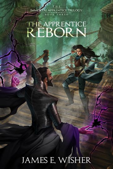 The Apprentice Reborn - James E. Wisher