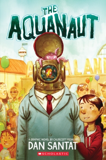 The Aquanaut (PB) - Dan Santat