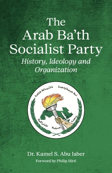 The Arab Ba'th Socialist Party - Kamel Abu Jaber